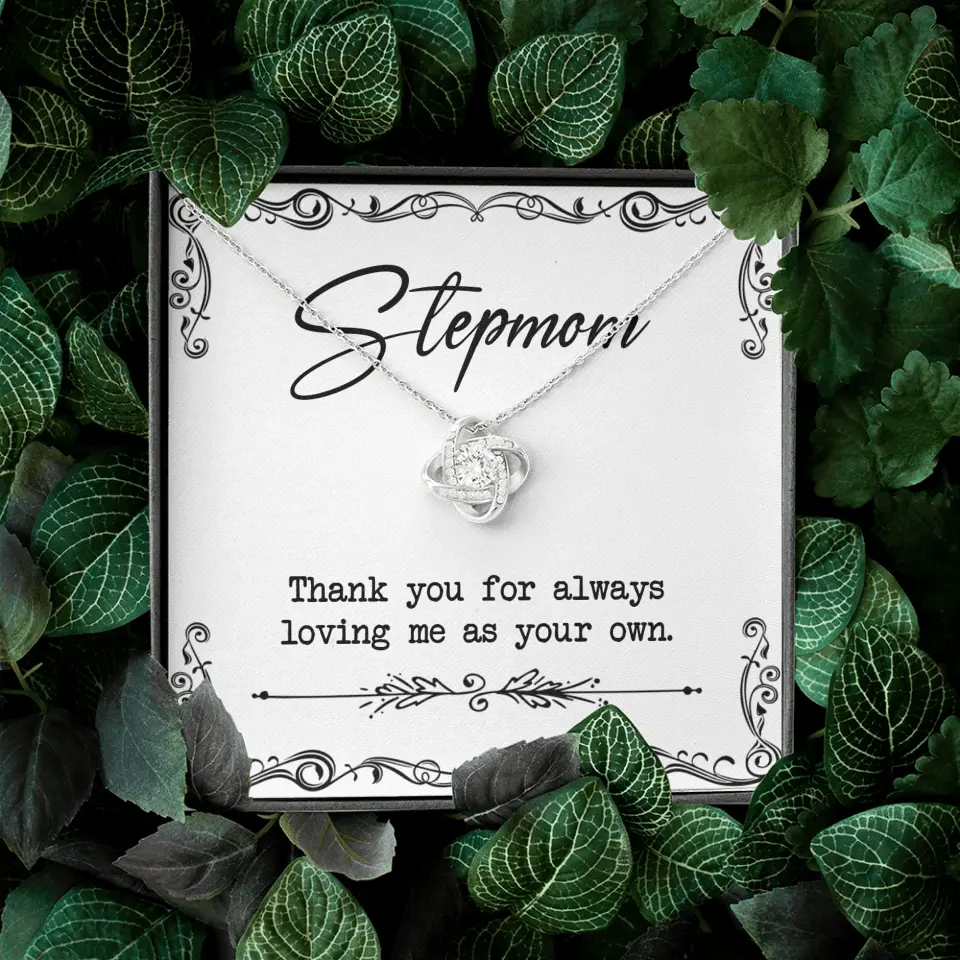 Stepmom, Thank You For Loving Me As Your Own - Personalized Necklace - Gift For Stepmom
