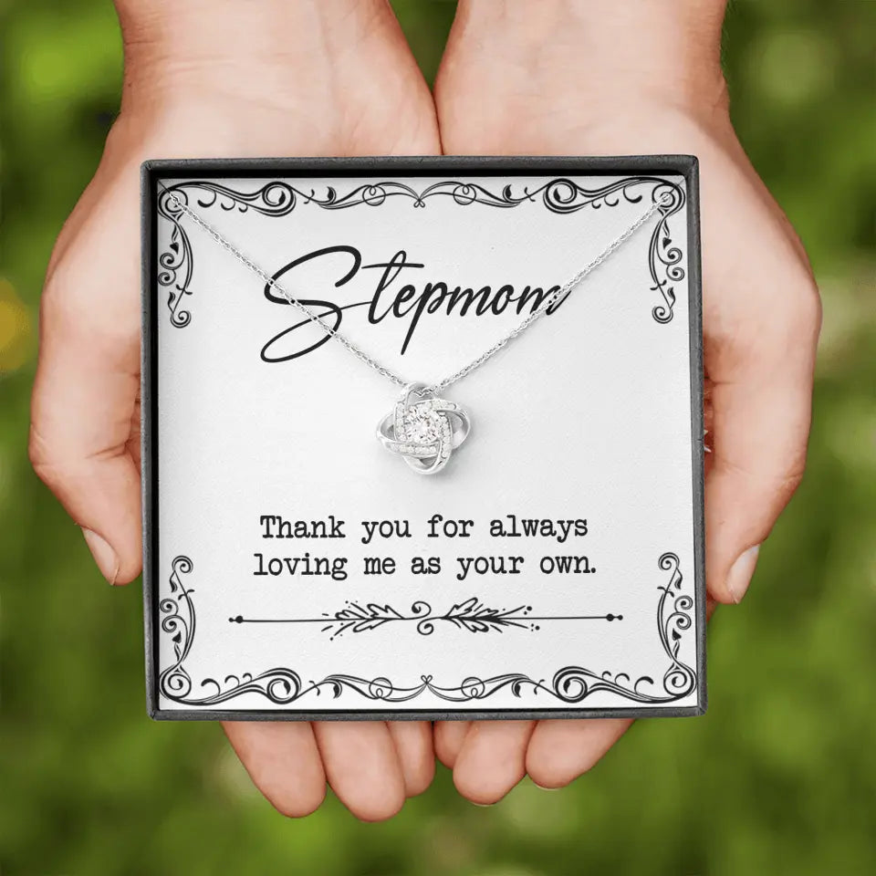Stepmom, Thank You For Loving Me As Your Own - Personalized Necklace - Gift For Stepmom