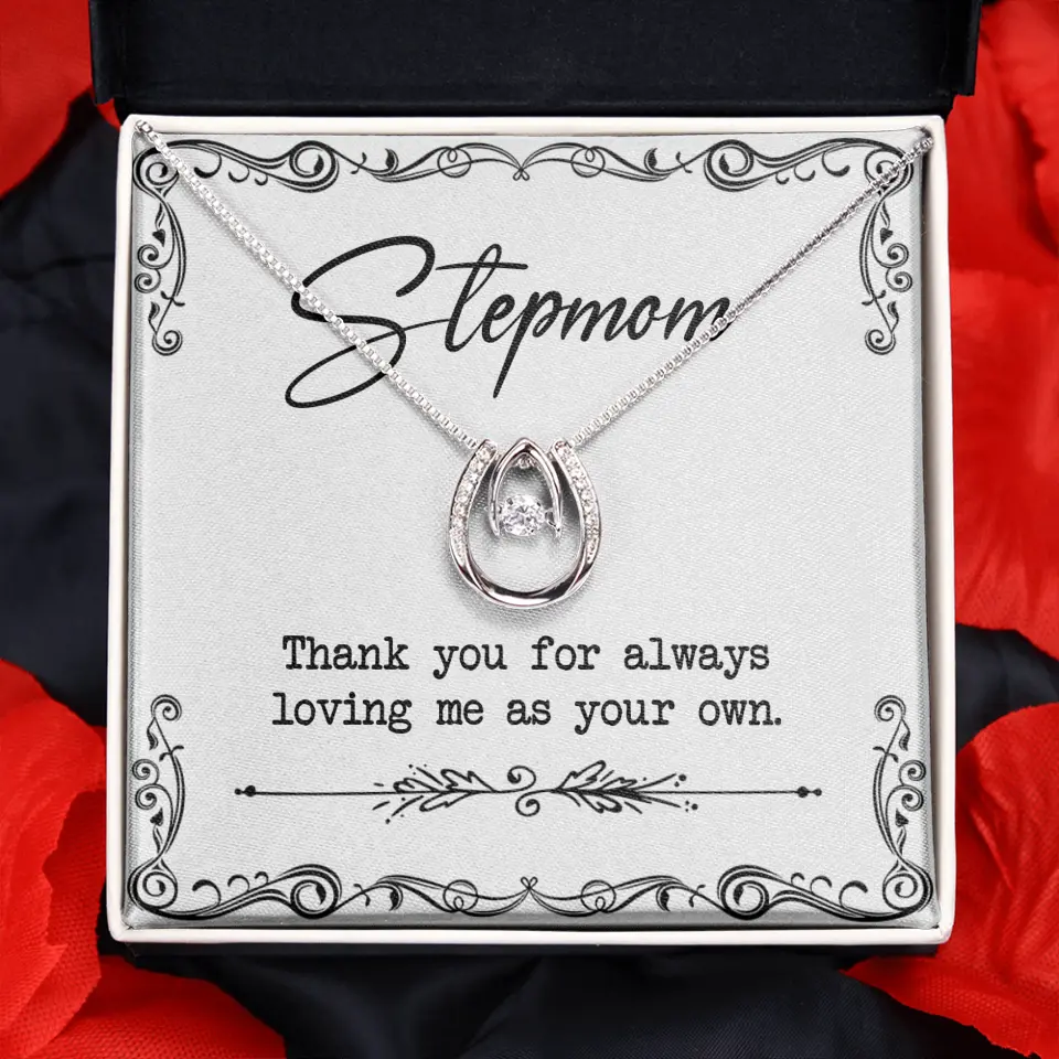 Stepmom, Thank You For Loving Me As Your Own - Personalized Necklace - Gift For Stepmom
