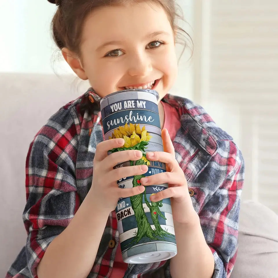 You Are My Sunshine - Sunflower Skinny Tumbler