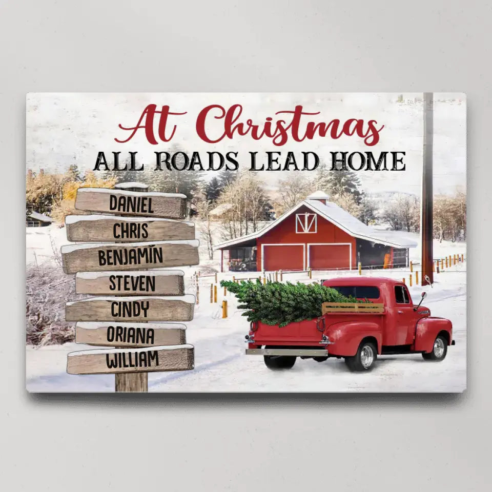 At Christmas All Roads Lead Home - Housewarming Gifts - Custom Canvas Poster - Christmas Gift For Family