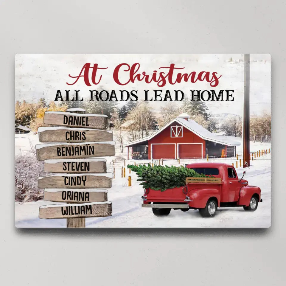 At Christmas All Roads Lead Home - Housewarming Gifts - Custom Canvas Poster - Christmas Gift For Family