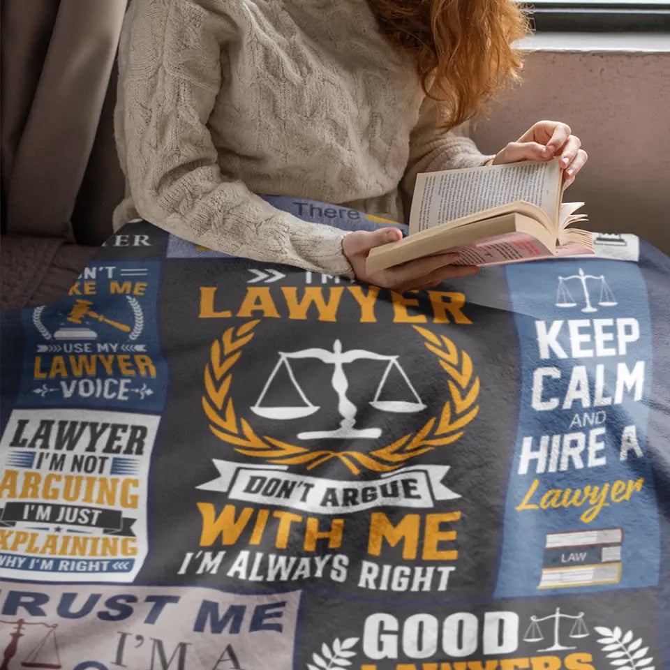 I'm A Lawyer, Don't Argue With Me, Fleece Blanket, Gift For Law Student, Lawyers | 311IHPLNBL1275
