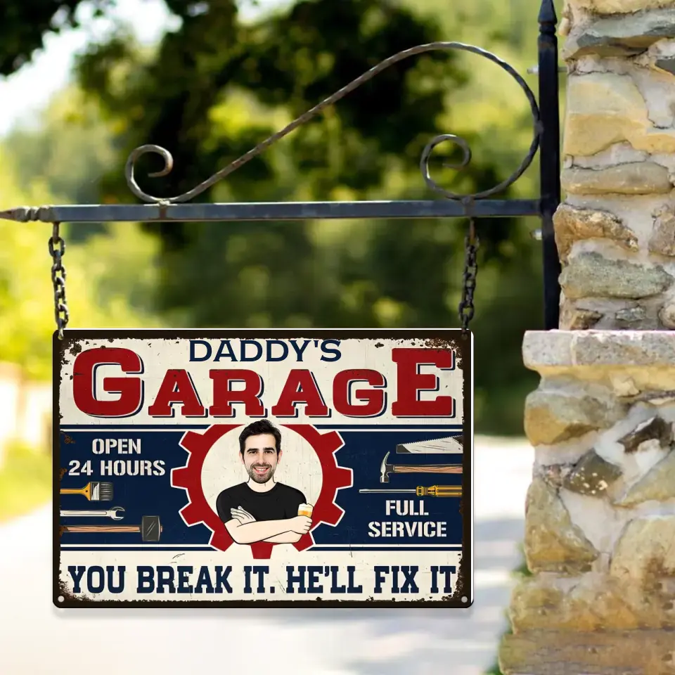 You Break It He Will Fix It - Printed Metal Sign