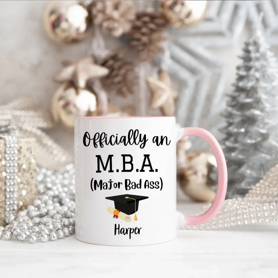 MBA Official Major Bad Ass Personalized White Mug Graduation Gift