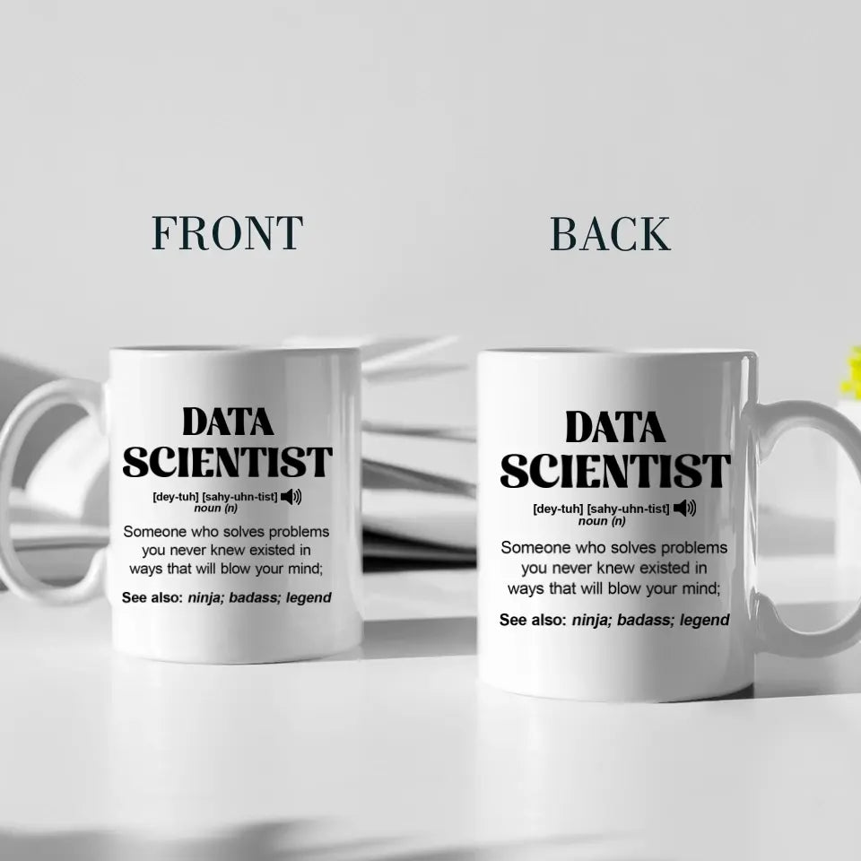 Data Scientist Description - Personalized 11oz 15oz White Mug