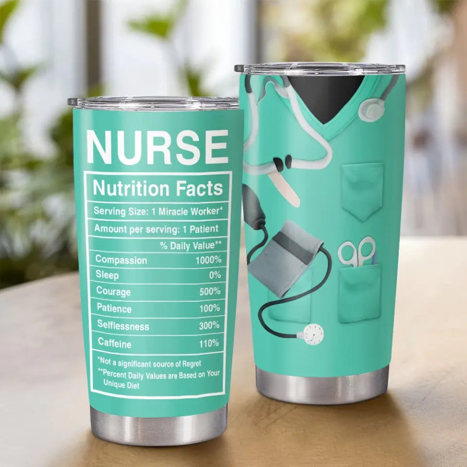 Nurse Nutrition Facts - Stainless Steel Tumbler - Gift For Nurse or Future Nurse