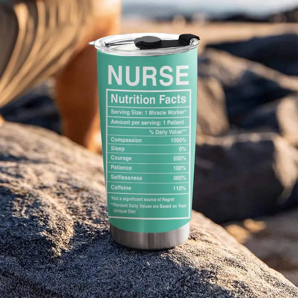 Nurse Nutrition Facts - Stainless Steel Tumbler - Gift For Nurse or Future Nurse