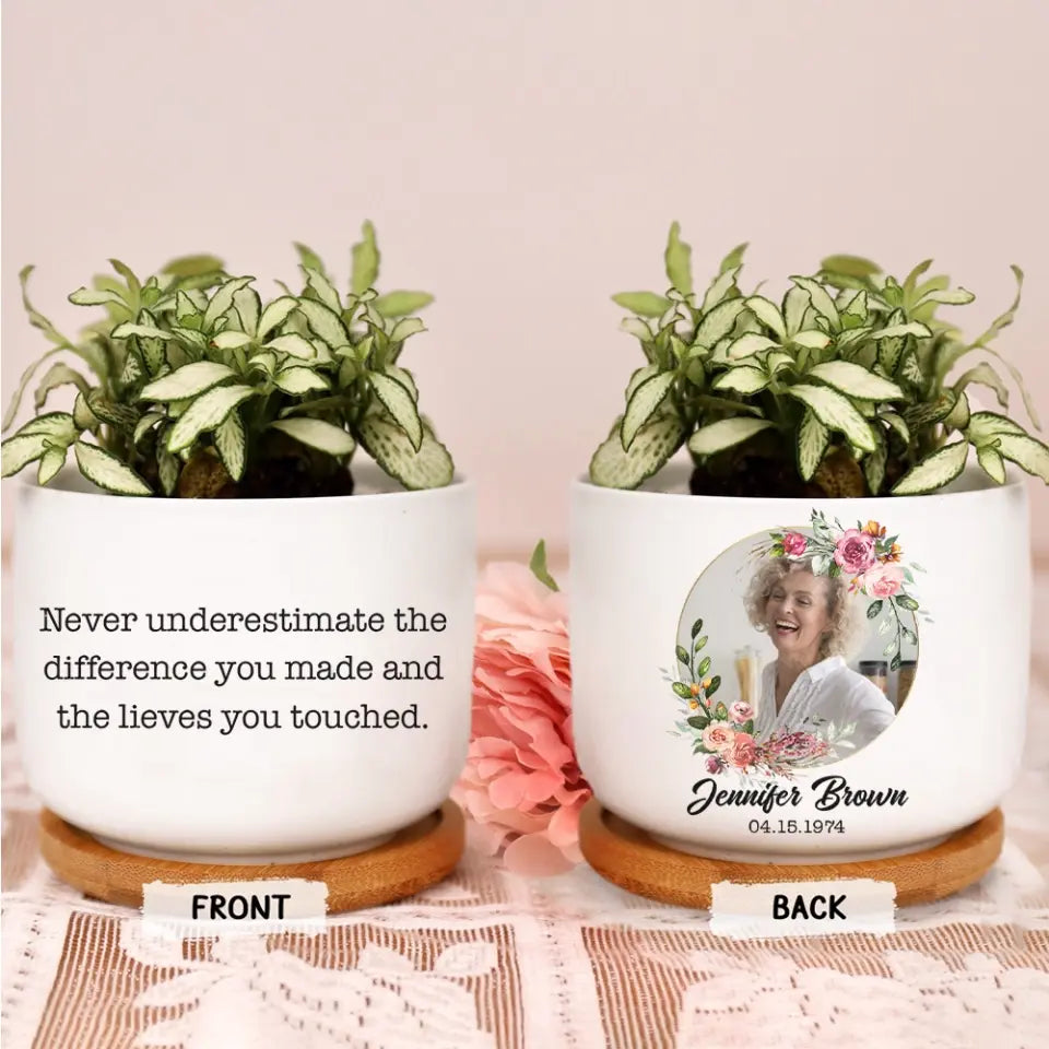 Never Underestimate the Difference You Made and the Lives You Touched Plant Pot Gift for Boss Coworker