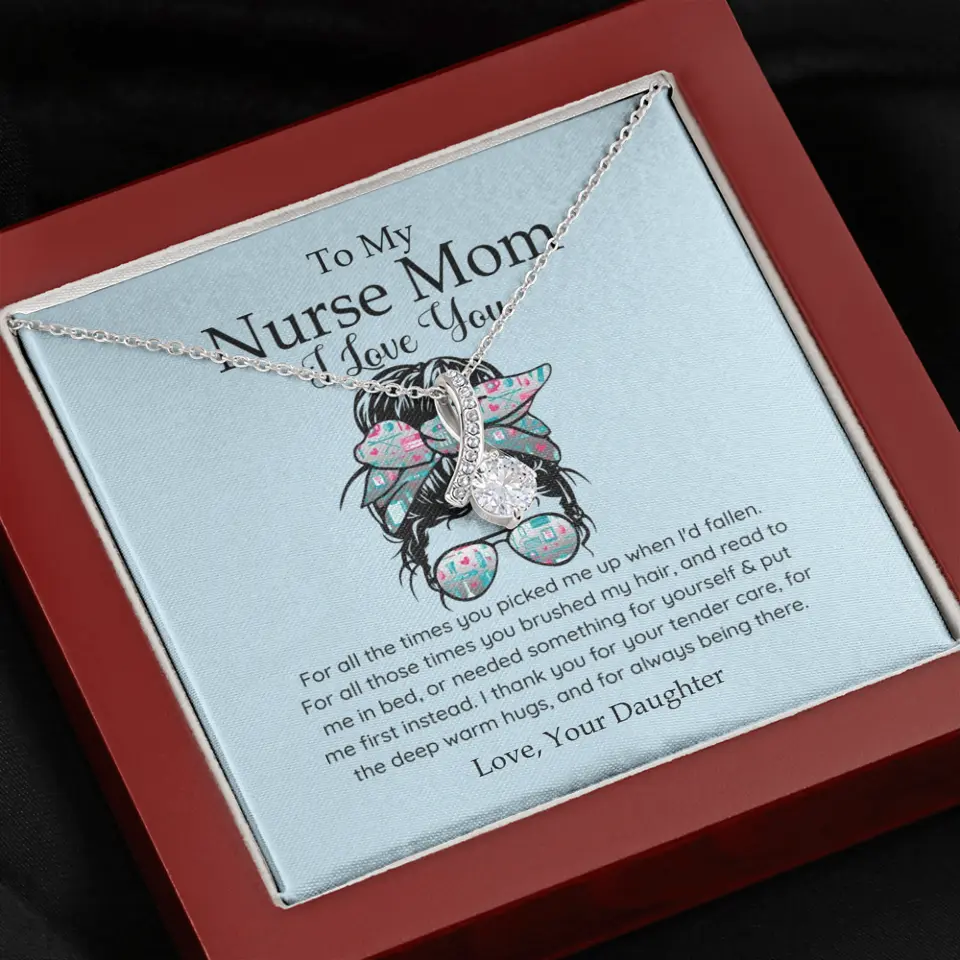 To My Nurse Mom I Love You Personalized Necklace