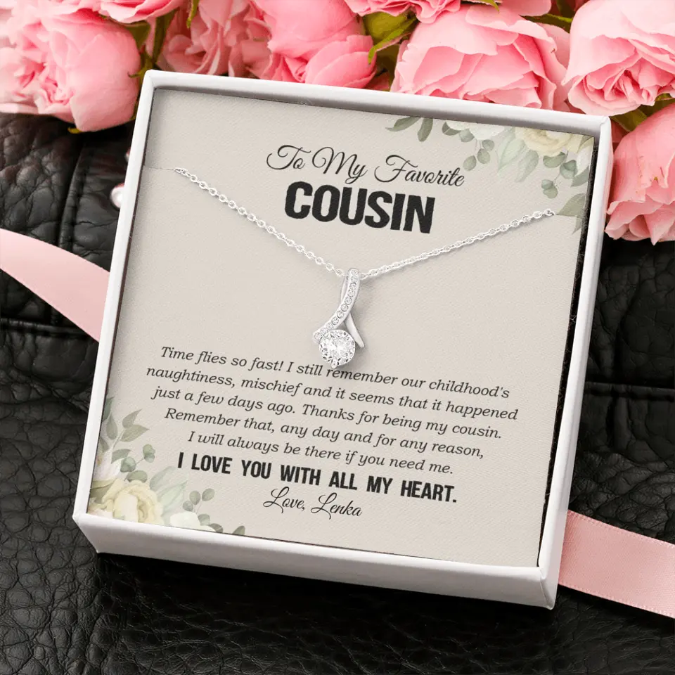 My Favorite Cousin I Love You With All My Heart Silver Jewellery