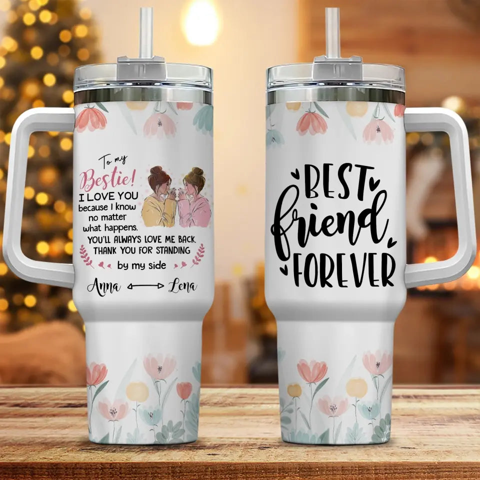 To My Bestie Best Friend Forever Customized Tumbler