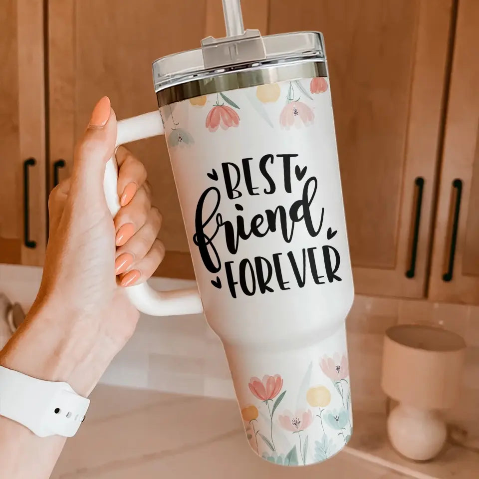 To My Bestie Best Friend Forever Customized Tumbler