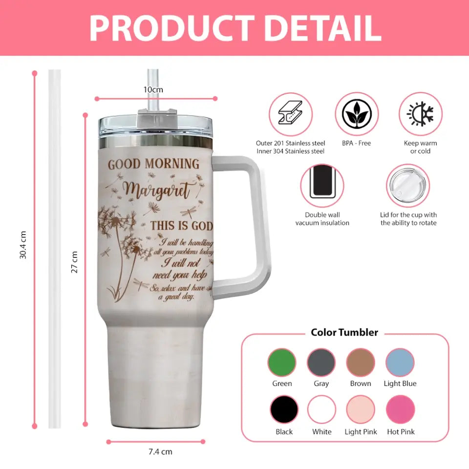 Dandelion Christian Morning Message for Beloved 40oz Tumbler with Handle