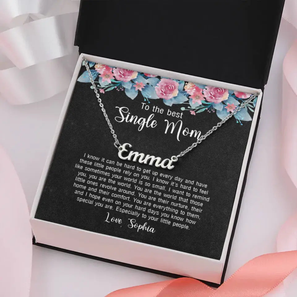 To The Best Single Mom Custom Name Necklace
