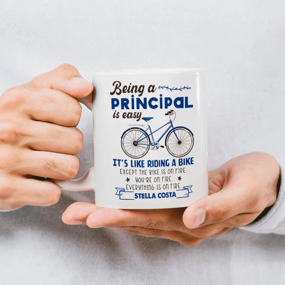 Being A Principal Is Easy White Mug Principal Gift