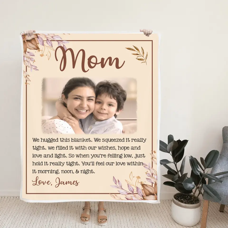 Mom We Hugged This Blanket Personalized Blanket