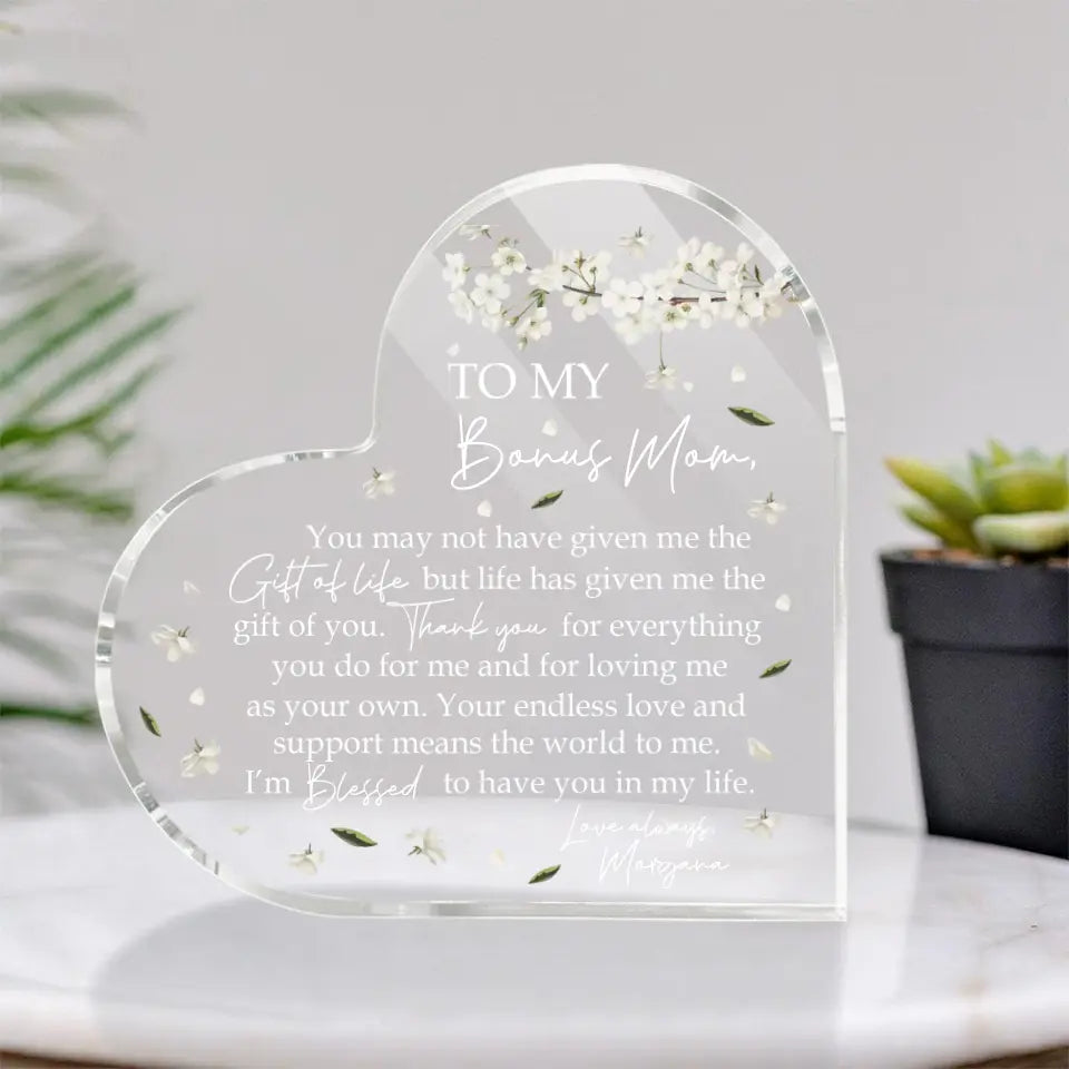 To My Bonus Mom I'm Blessed To Have You Acrylic Plaque