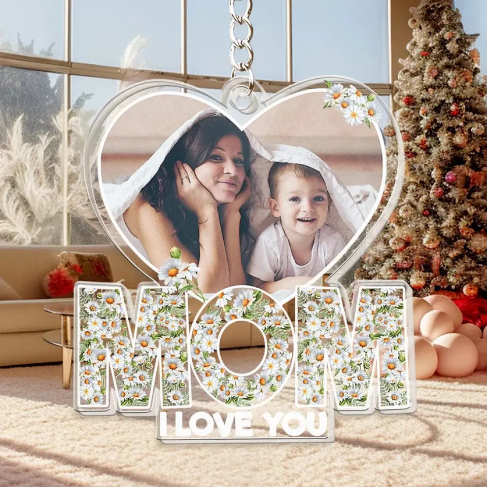 Mom We Love You Personalized Acrylic Photo Keychain