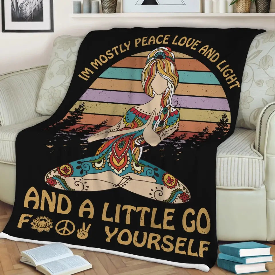 Im Mostly Peace Love And Light Spiritual People Blanket