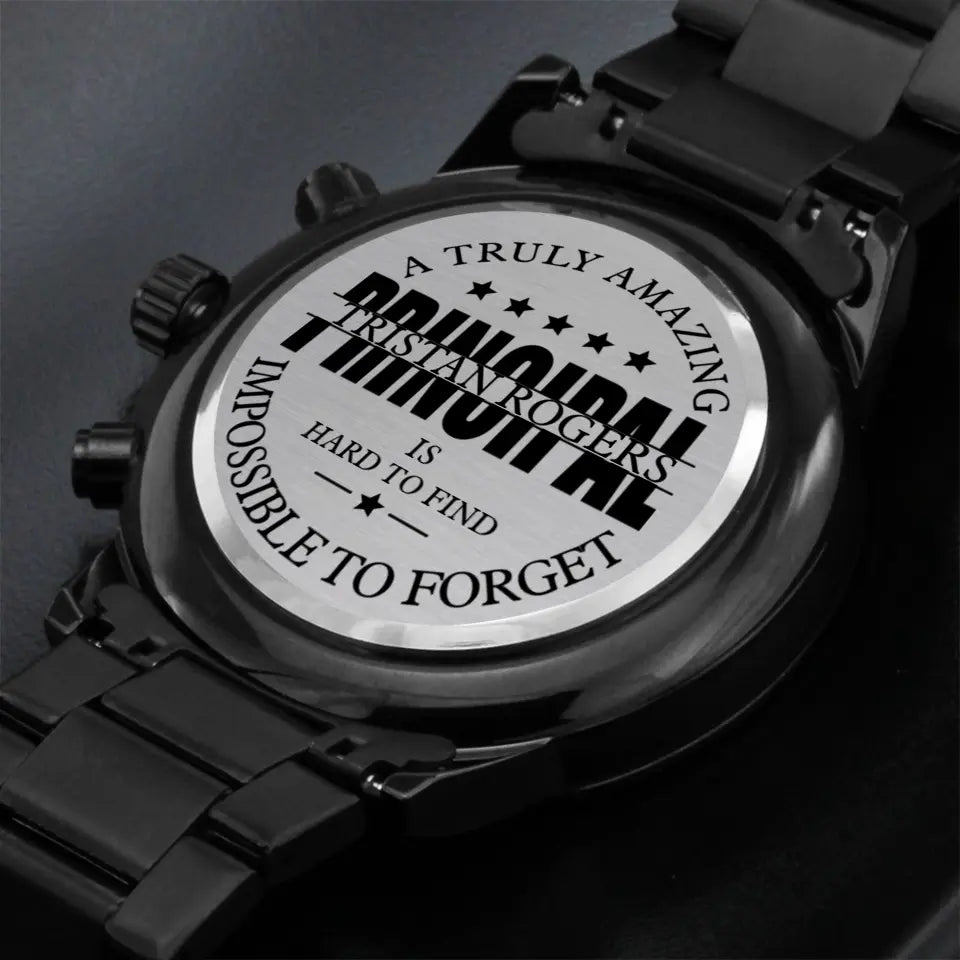 A Truly Amazing Principal is Hard To Find Engraved Chronograph Watch