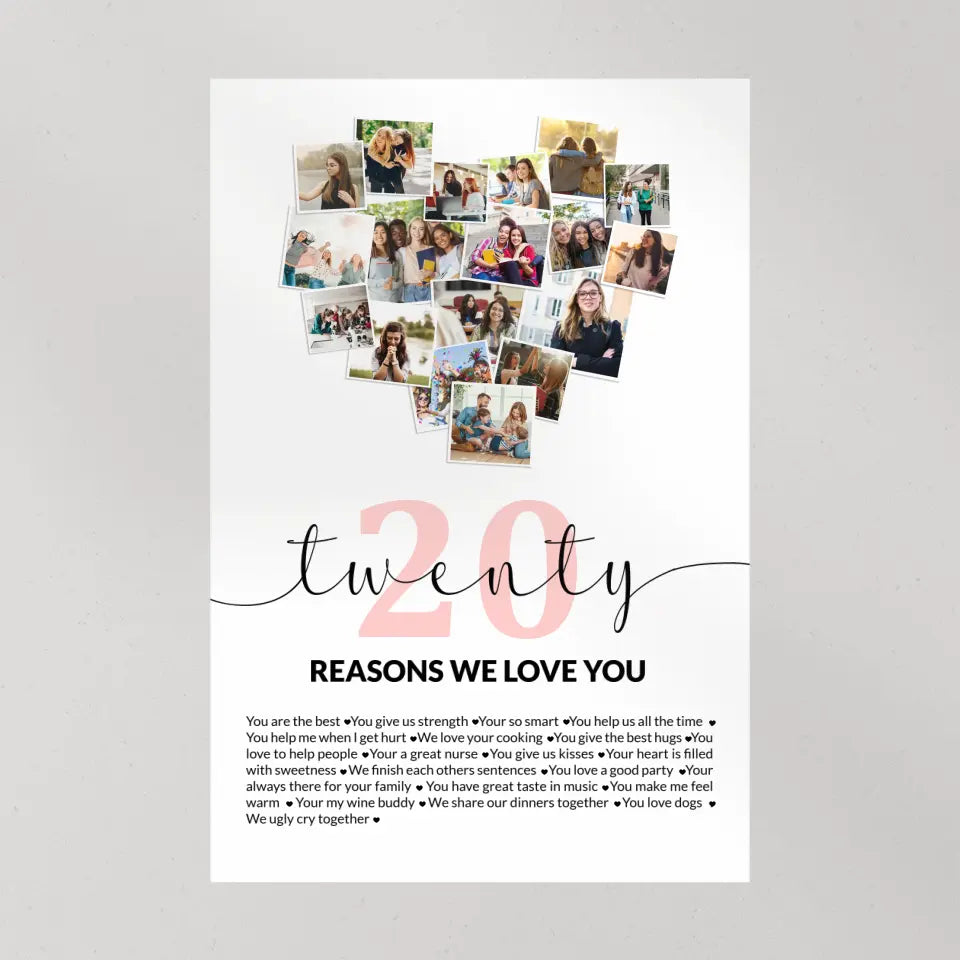 Twenty Reasons We Love You Upload Photo Canvas and Poster