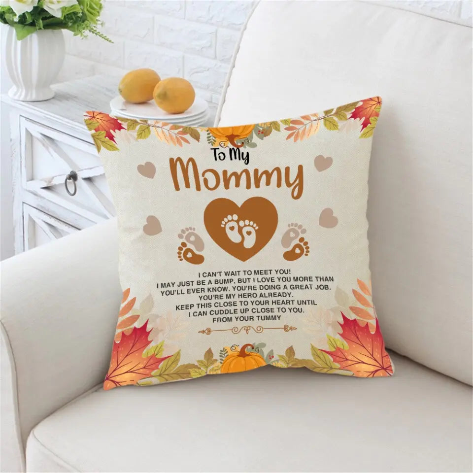 To My Mommy I Can't Wait To Meet You Special Pillow