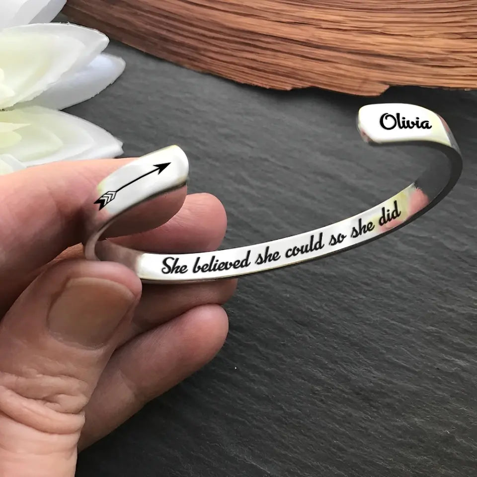 She Believed She Could - Personalized Cuff Bracelet