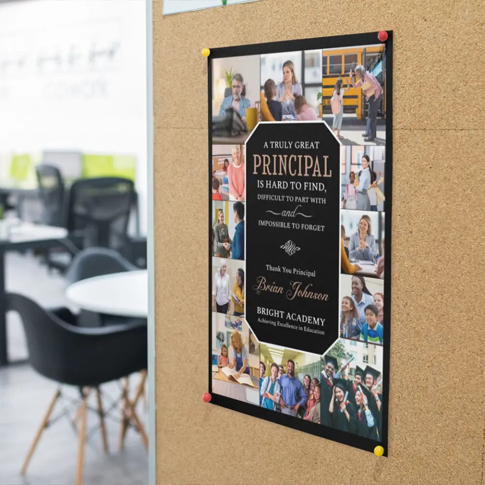 A Truly Great Principal Is Impossible To Forget - Canvas Poster