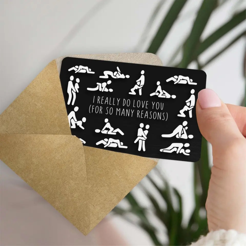 I Do Love You In Many Positions - Metal Wallet Insert Card
