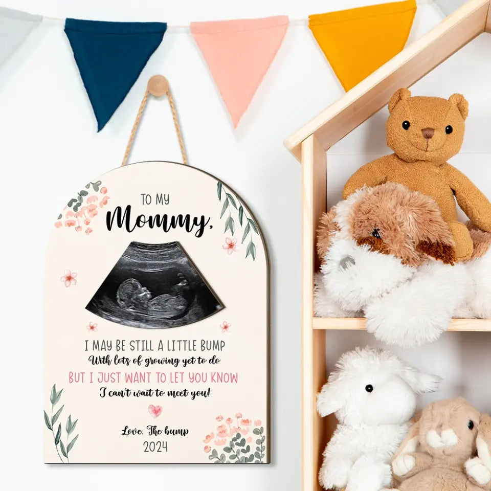 To My Mommy Love The Bump Upload Photo Art Piece