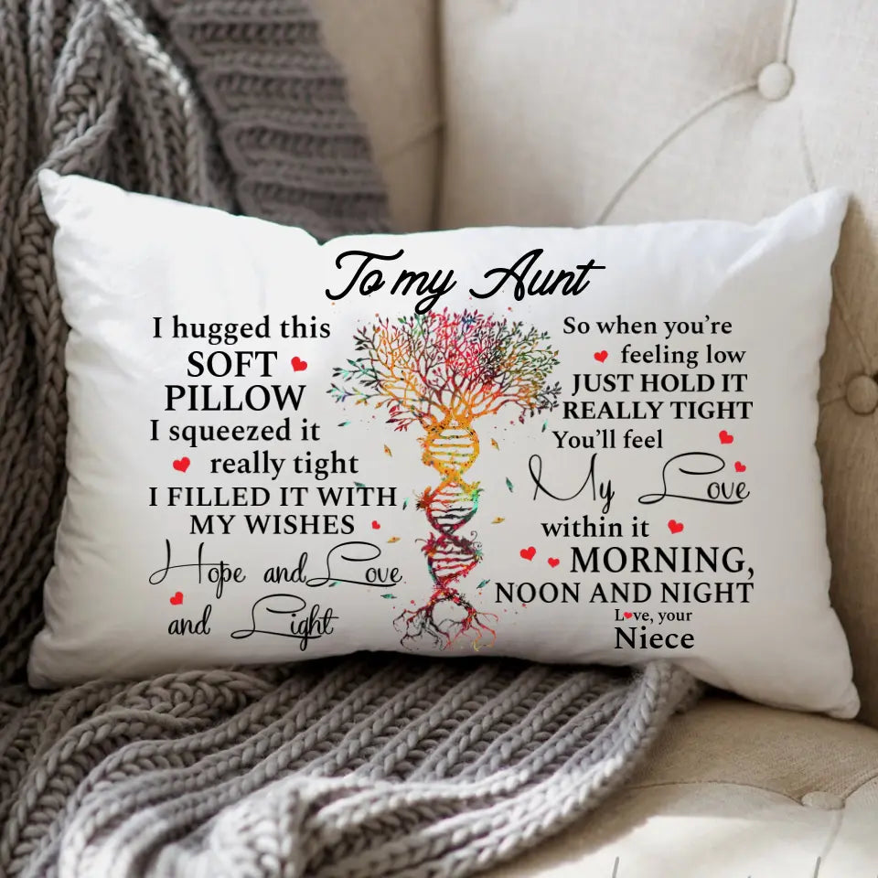I Hugged This Soft Pillow Really Tight - Personalized Rectangle Pillow - Gift For Aunt from Niece