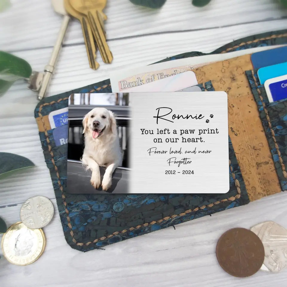 You Left A Pawprint On Our Heart - Wallet Insert Card