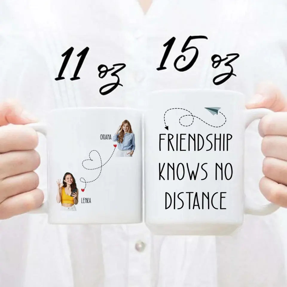 True Friendship Knows No Distance - White Mug