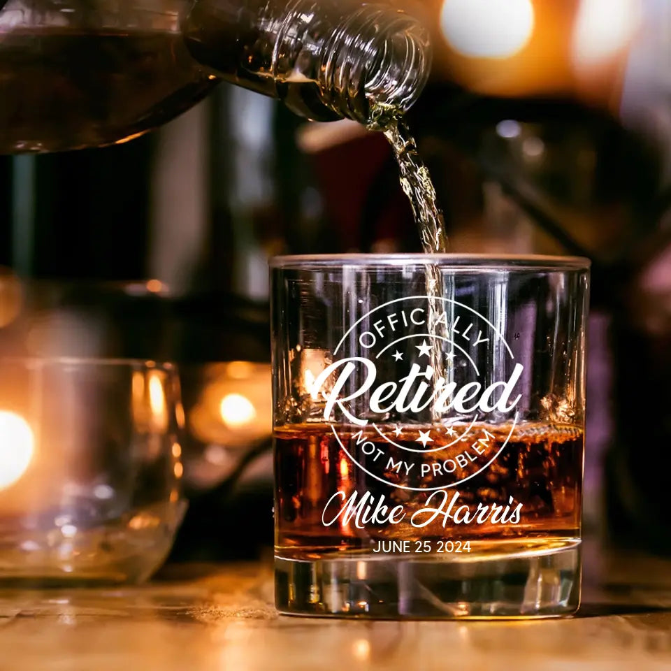Officially Retired Not My Problem - Bar Glass