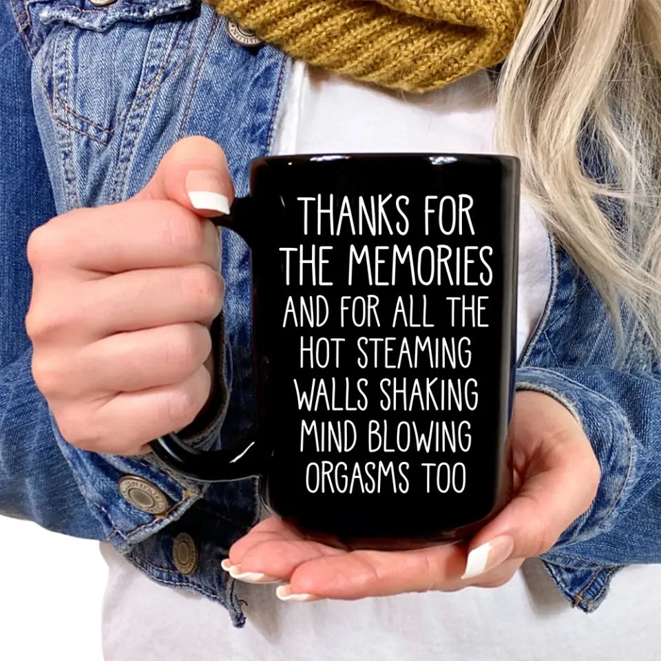 Thanks For The Memories Orgasms - Black Mug