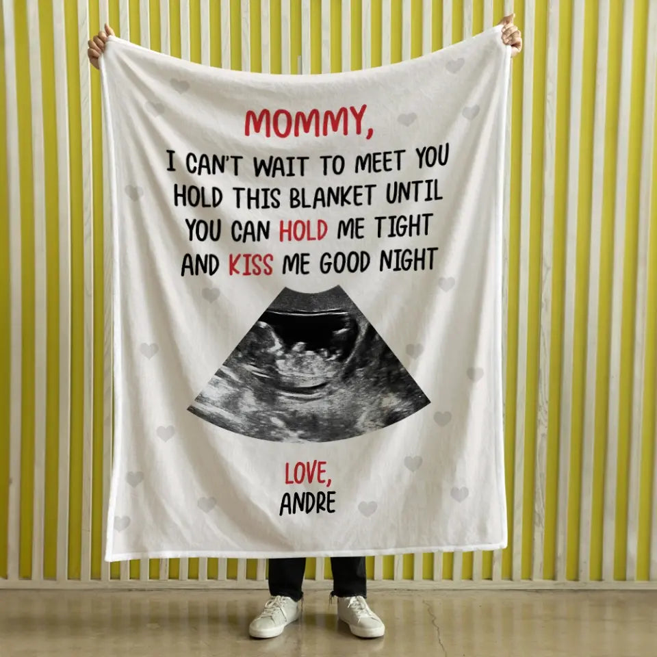 Mommy I Can't Wait To Meet You Personalized Blanket