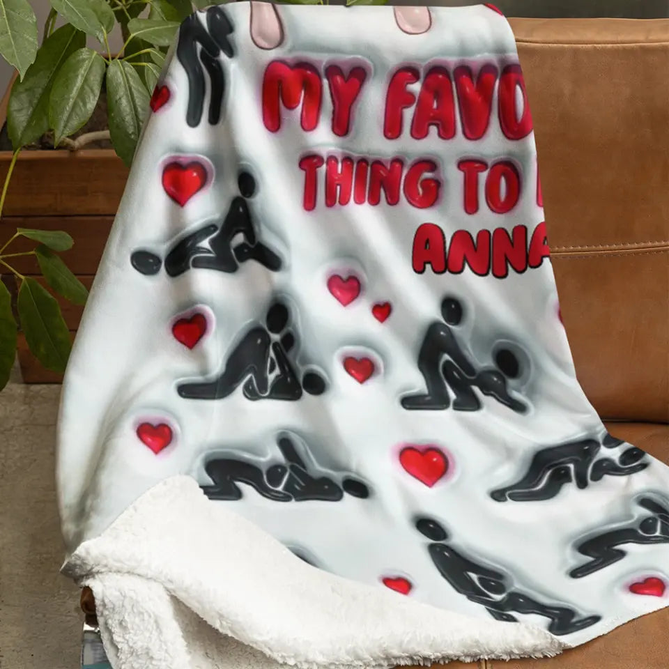 My Favorite Thing To Do Personalized Blanket