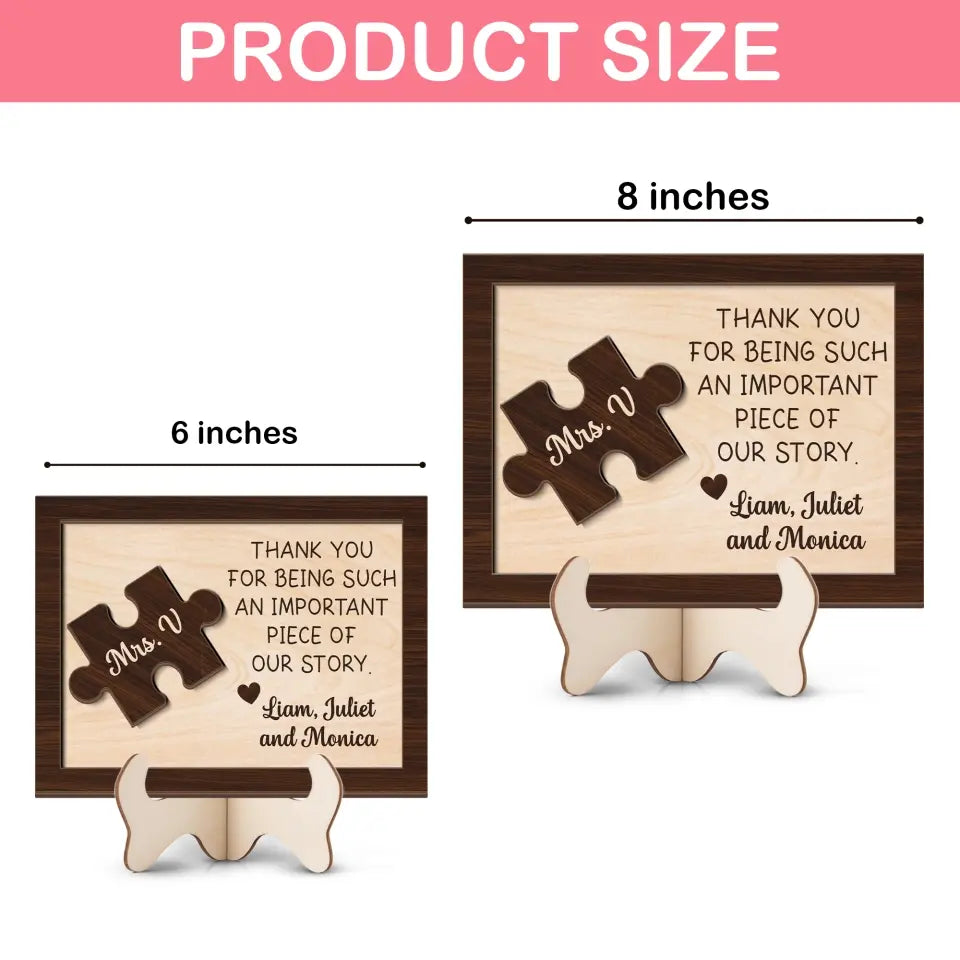 Thank You For Being Such An Important Piece 2-Layer Wooden Sign