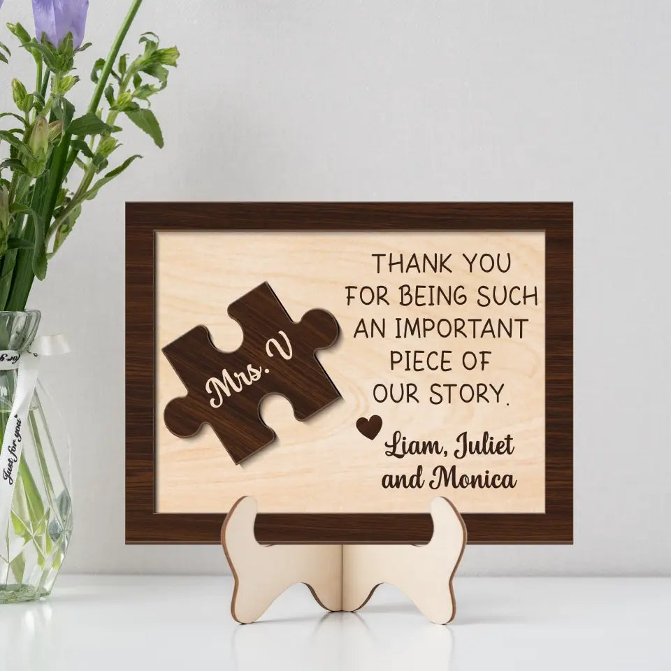 Thank You For Being Such An Important Piece 2-Layer Wooden Sign