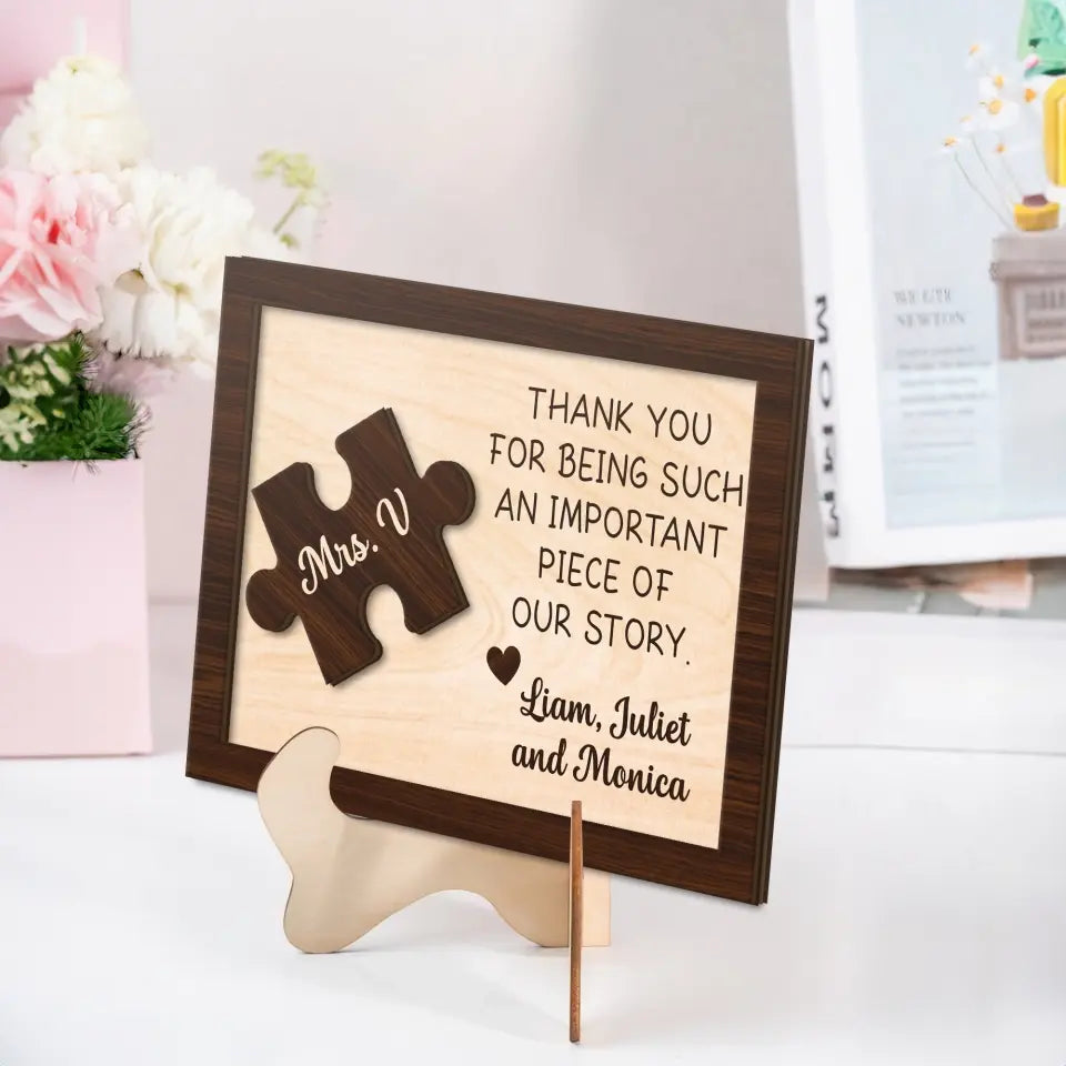 Thank You For Being Such An Important Piece 2-Layer Wooden Sign