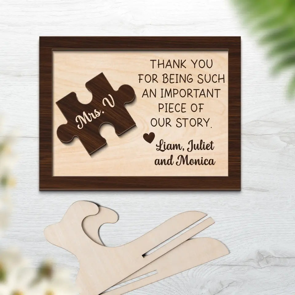 Thank You For Being Such An Important Piece 2-Layer Wooden Sign