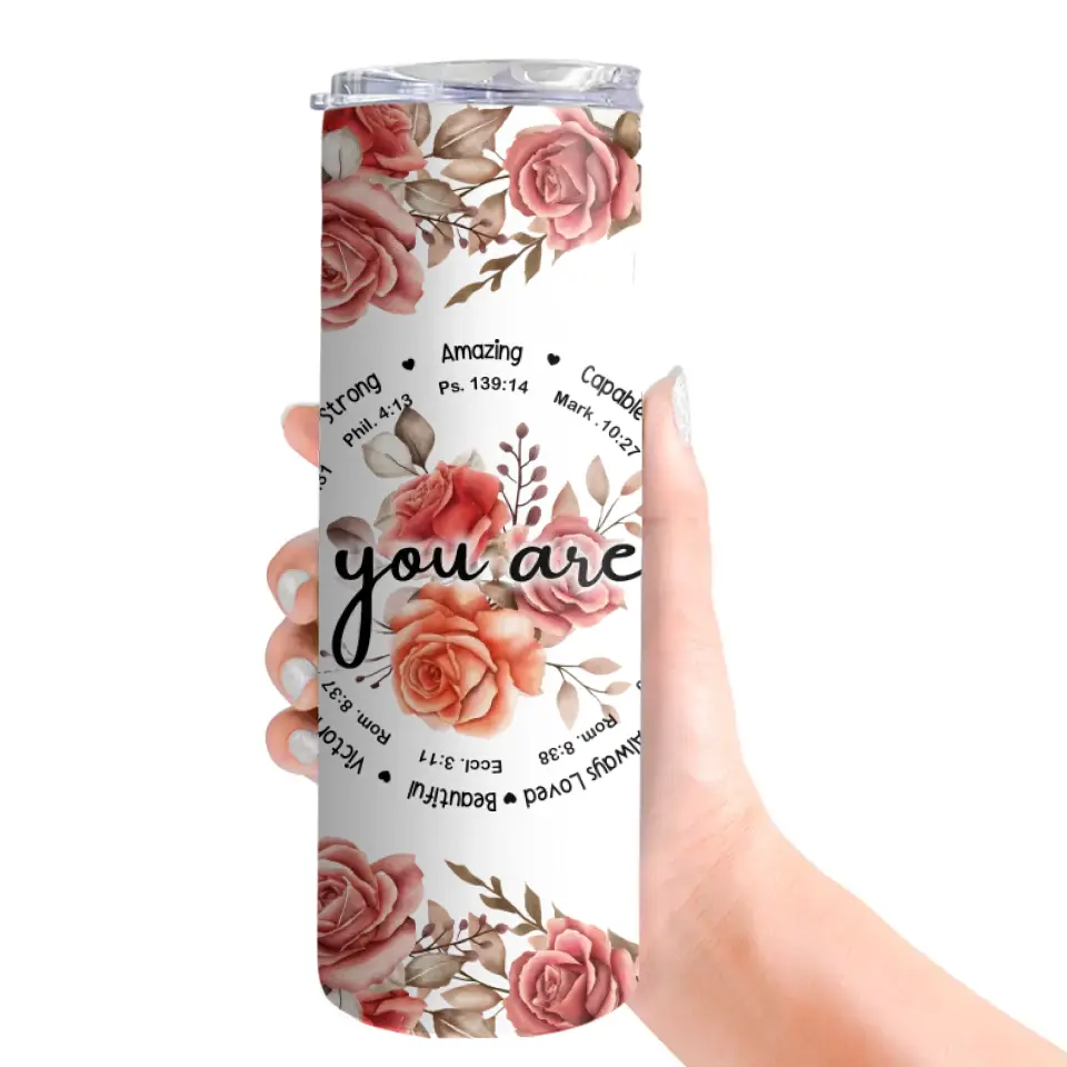 You Are Amazing Strong Capable - Custom Name Skinny Tumbler - Gift For Children Her | 306IHPLNTU656
