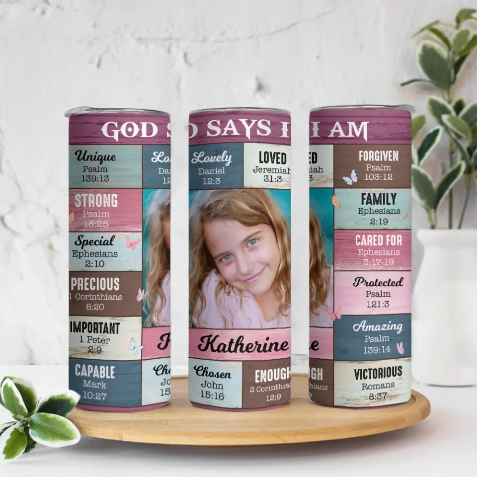 God Says I Am - Skinny Tumbler