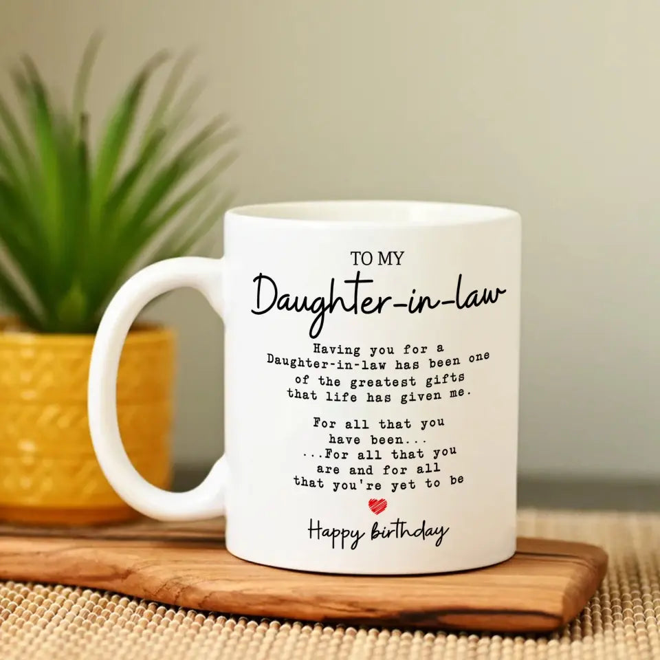 Happy Birthday To My Daughter-in-law - White Mug