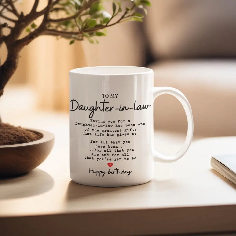 Happy Birthday To My Daughter-in-law - White Mug