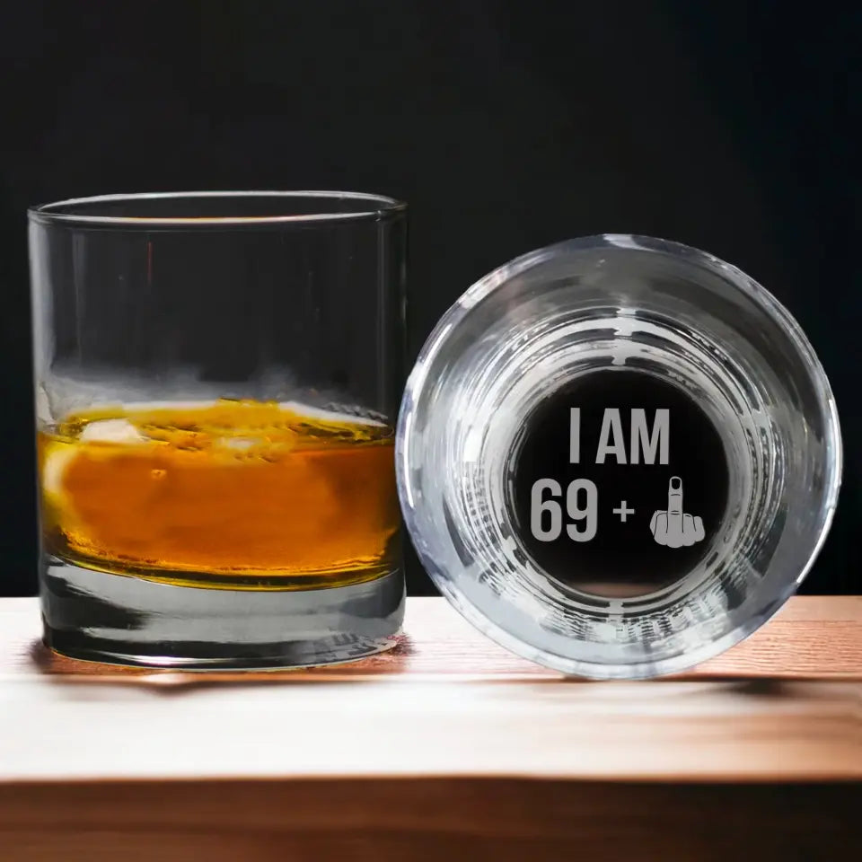 Cheers to Age: Bottoms Up, Middle Finger Out - Whiskey Glass