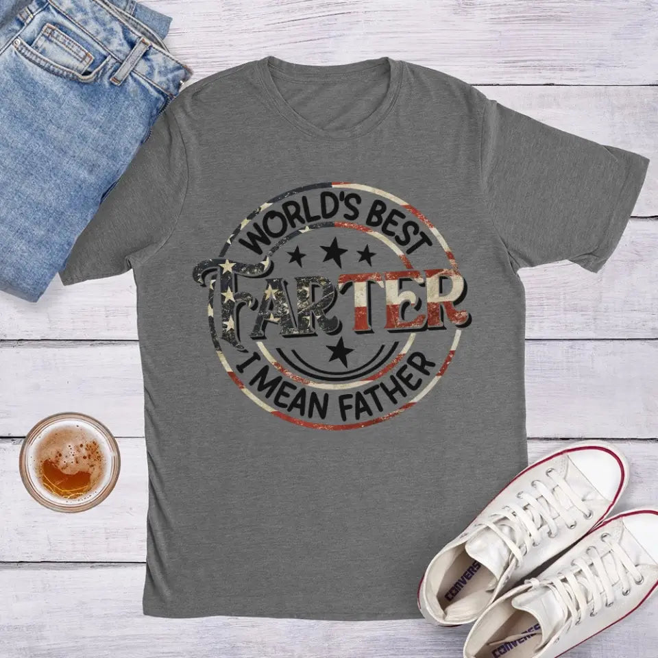 World's Best Farter I Mean Father Special T-Shirt