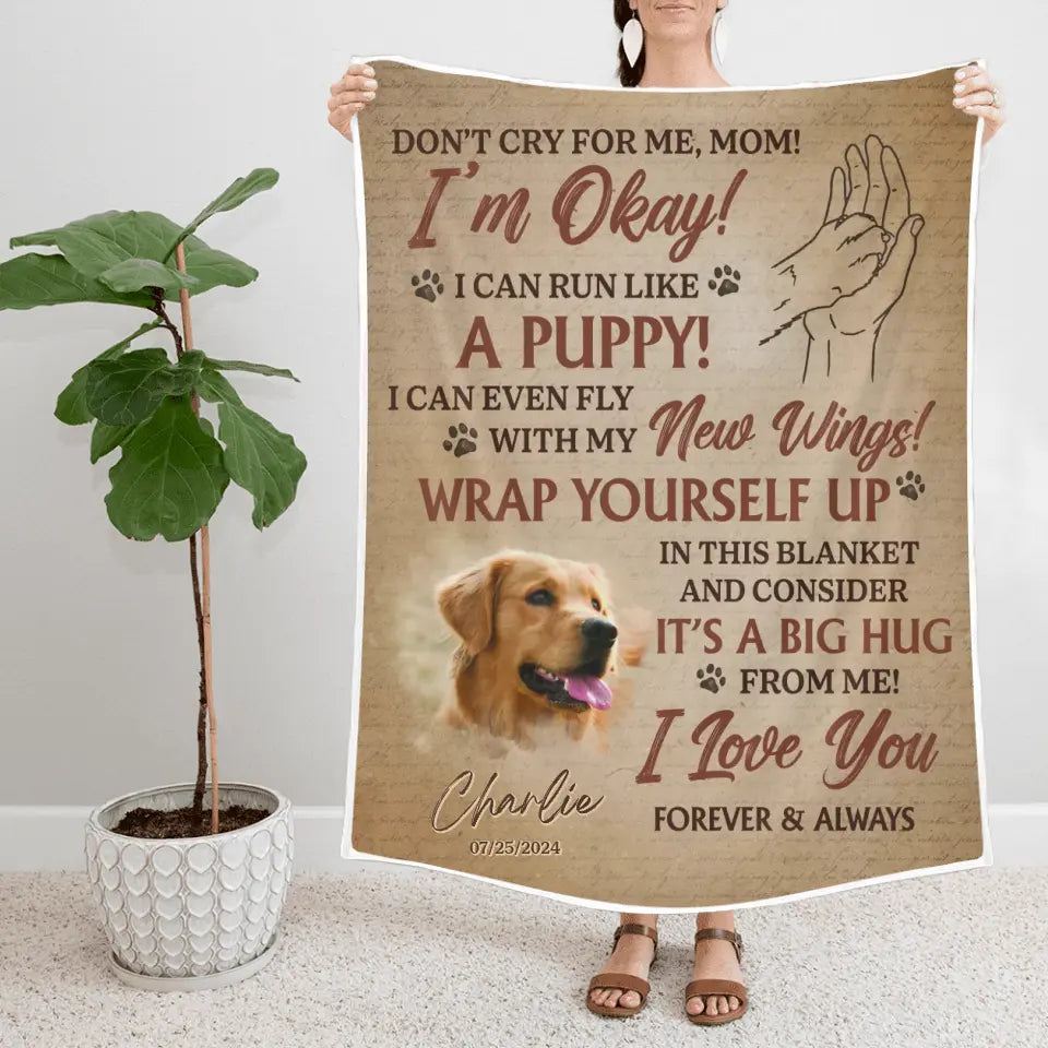 Don't Cry For Me Run Like A Puppy | Personalized Blanket