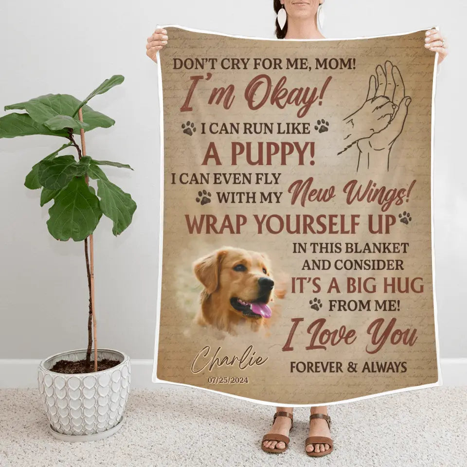 Don't Cry For Me Run Like A Puppy | Personalized Blanket